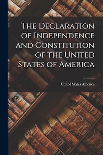 Front cover_The Declaration of Independence and Constitution of the United States of America