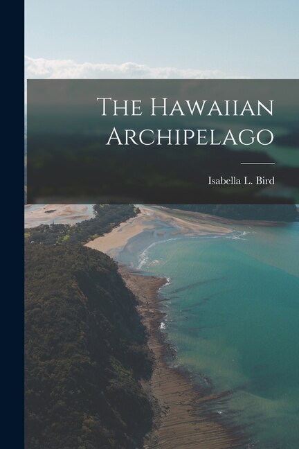Front cover_The Hawaiian Archipelago