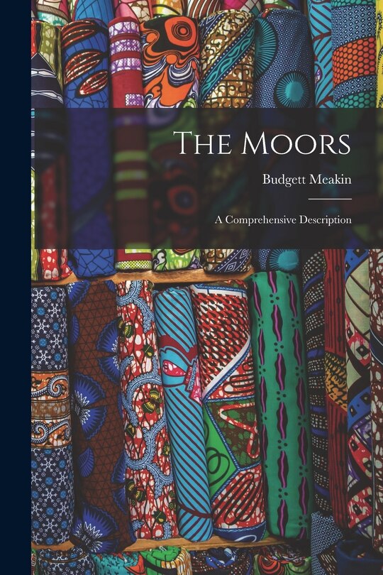 Couverture_The Moors; a Comprehensive Description