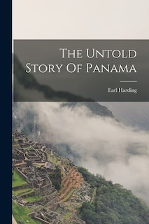 Front cover_The Untold Story Of Panama
