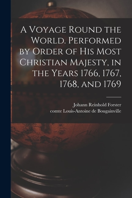 Couverture_A Voyage Round the World. Performed by Order of His Most Christian Majesty, in the Years 1766, 1767, 1768, and 1769