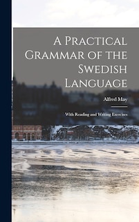 Couverture_A Practical Grammar of the Swedish Language