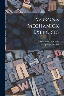 Front cover_Moxon's Mechanick Exercises
