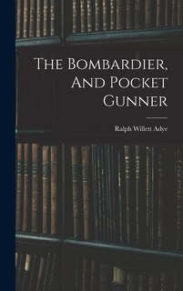 Couverture_The Bombardier, And Pocket Gunner