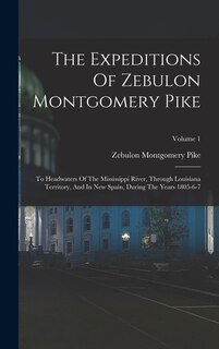 Couverture_The Expeditions Of Zebulon Montgomery Pike