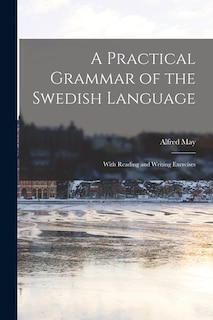Couverture_A Practical Grammar of the Swedish Language
