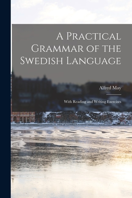 Couverture_A Practical Grammar of the Swedish Language
