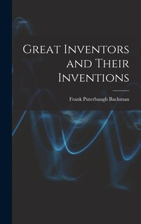 Front cover_Great Inventors and Their Inventions
