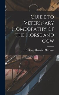 Couverture_Guide to Veterinary Homeopathy of the Horse and Cow