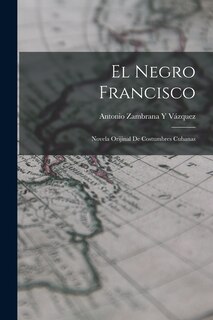 Front cover_El Negro Francisco