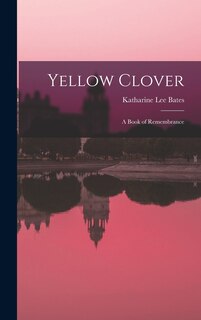 Couverture_Yellow Clover; a Book of Remembrance