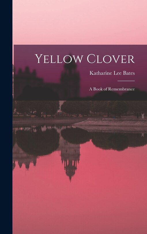 Couverture_Yellow Clover; a Book of Remembrance