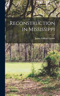 Front cover_Reconstruction in Mississippi