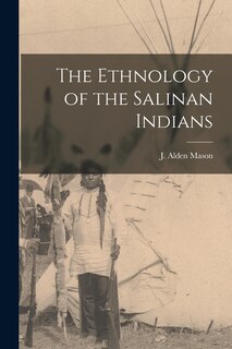 Couverture_The Ethnology of the Salinan Indians