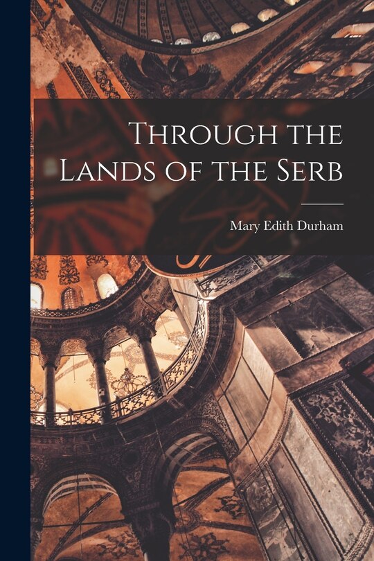 Front cover_Through the Lands of the Serb