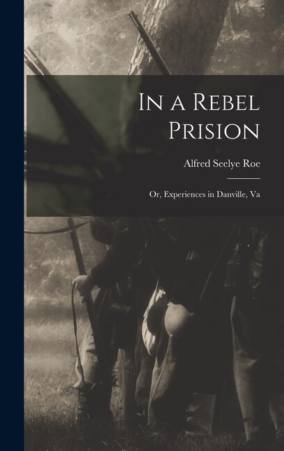 Front cover_In a Rebel Prision