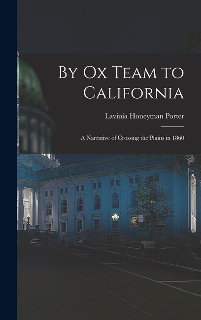 Front cover_By Ox Team to California