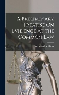 Front cover_A Preliminary Treatise On Evidence at the Common Law