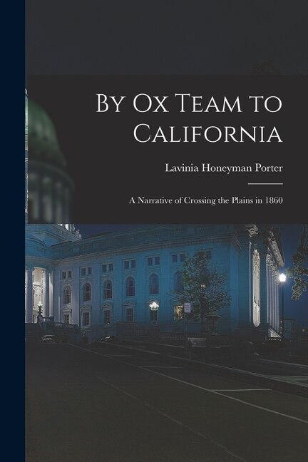Couverture_By Ox Team to California