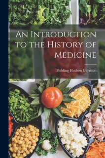 Front cover_An Introduction to the History of Medicine