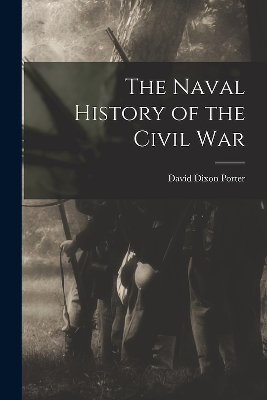 Couverture_The Naval History of the Civil War