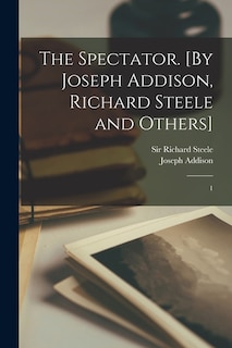 Couverture_The Spectator. [By Joseph Addison, Richard Steele and Others]