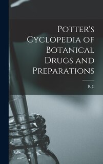 Front cover_Potter's Cyclopedia of Botanical Drugs and Preparations