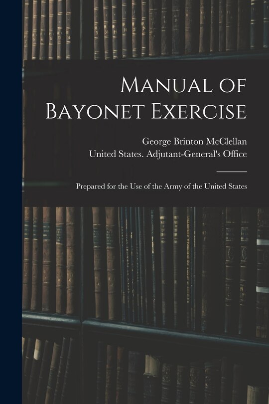 Front cover_Manual of Bayonet Exercise