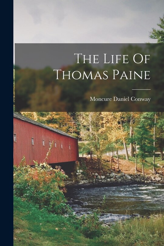 Front cover_The Life Of Thomas Paine