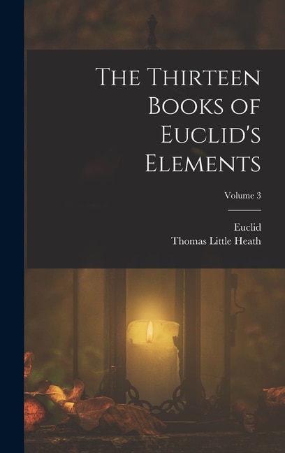 Couverture_The Thirteen Books of Euclid's Elements; Volume 3
