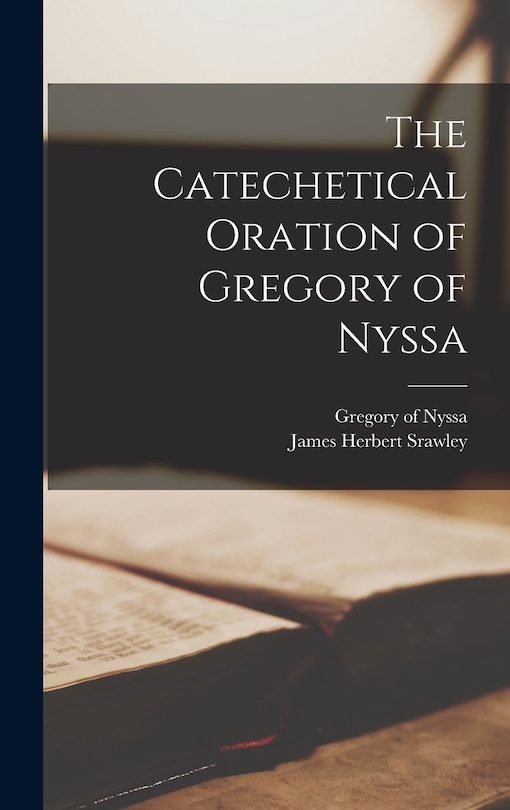 Couverture_The Catechetical Oration of Gregory of Nyssa
