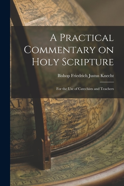 Couverture_A Practical Commentary on Holy Scripture