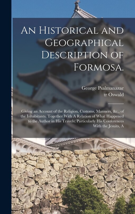 Couverture_An Historical and Geographical Description of Formosa.