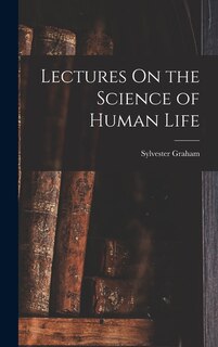 Front cover_Lectures On the Science of Human Life