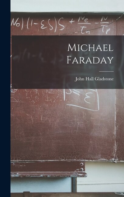 Front cover_Michael Faraday