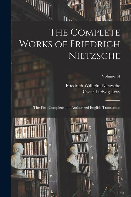 Front cover_The Complete Works of Friedrich Nietzsche