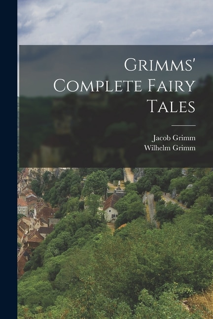 Couverture_Grimms' Complete Fairy Tales