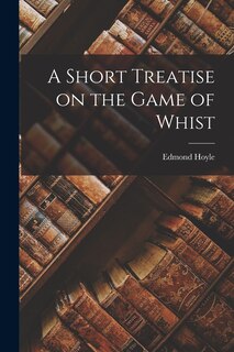 Front cover_A Short Treatise on the Game of Whist