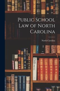 Couverture_Public School Law of North Carolina