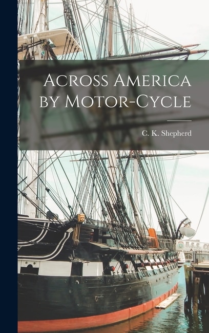 Couverture_Across America by Motor-cycle