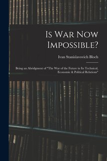 Front cover_Is War Now Impossible?