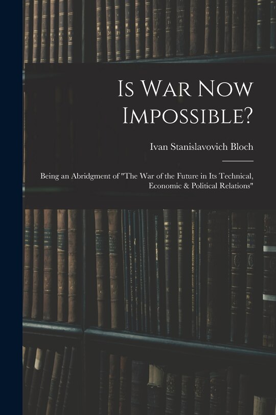 Front cover_Is War Now Impossible?
