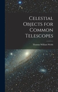 Front cover_Celestial Objects for Common Telescopes