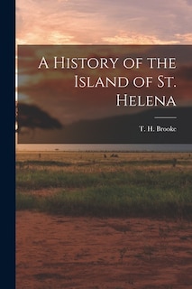Front cover_A History of the Island of St. Helena