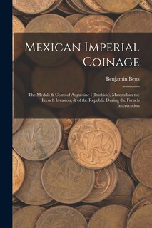 Front cover_Mexican Imperial Coinage