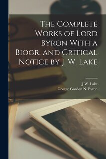 Front cover_The Complete Works of Lord Byron With a Biogr. and Critical Notice by J. W. Lake