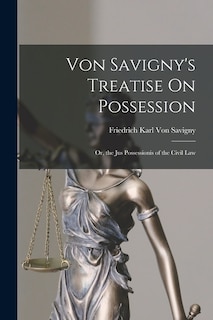 Front cover_Von Savigny's Treatise On Possession