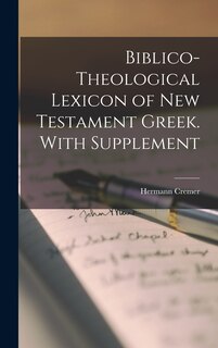 Couverture_Biblico-theological Lexicon of New Testament Greek. With Supplement