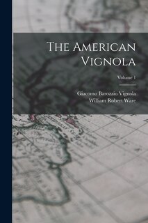 Couverture_The American Vignola; Volume 1
