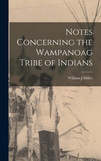 Front cover_Notes Concerning the Wampanoag Tribe of Indians